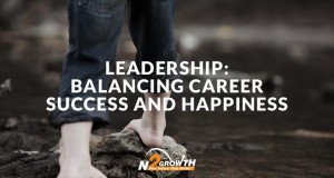 Being a great ceo: How do you balance career success and happiness?